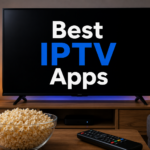 Best IPTV Apps displayed on a modern smart TV screen with a remote control and popcorn in a cozy living room setup.